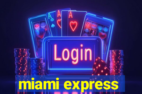 miami express